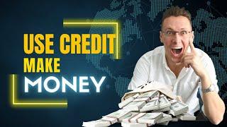 Make extra money using credit