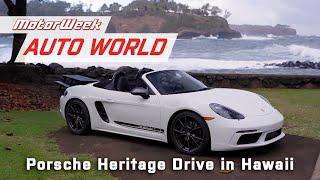 Porsche Heritage Drive in Hawaii | MotorWeek Auto World