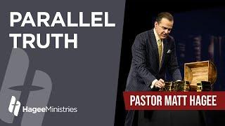 Pastor Matt Hagee - "Parallel Truths"