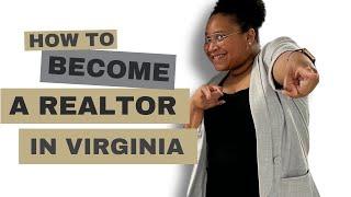 How to Become a Realtor in Virginia