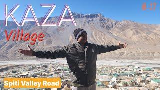 Exploring Kaza Village The Gateway to Spiti’s Wonders E-17 By LcTravelers