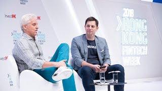 Fireside chat with Oleg Tinkov at the Hong Kong FinTech Week 2018