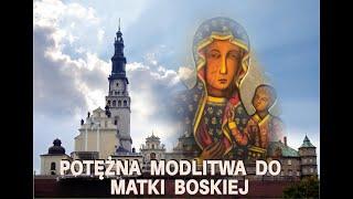 Potężna modlitwa do Matki Boskiej Częstochowskiej o ratunek i pomoc.