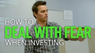 How to Deal With FEAR When Investing in Real Estate