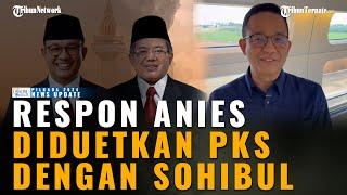 Sambil Senyum Semringah Anies Merespons Langkah PKS yang Deklarasikan Dirinya di Pilkada Jakarta