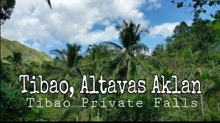 Tibao, Altavas Aklan  Tibao Private Falls