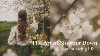 The Art of Slowing Down & Romanticizing Your Life | Slow Spring Days in English Countryside