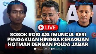  Sosok Robi Asli Muncul Beri Pengakuan soal Pembunuhan Vina hingga Hotman Ragu Dengan Polda Jabar