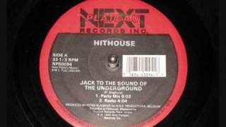 HITHOUSE - Jack To The Sound of The Underground