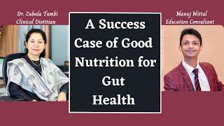 Gut Health & Nutrition | Diet for Gut Health | Dr Zubeda Tumbi | Clinical Dietitian | Online Diets