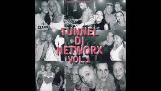 Tunnel DJ Networx Vol. 1 CD 1 - Erste Undergroundserie