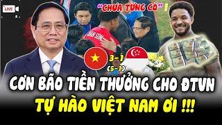 ĐTVN Vào Chung Kết, Thủ Tướng Phạm Minh Chính “THƯỞNG LỚN”, Xuân Son Và Đồng Đội Nhận "CƠN MƯA TIỀN"