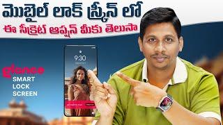 Glance Smart Lock Screen I Learn to Enable Glance I in Telugu