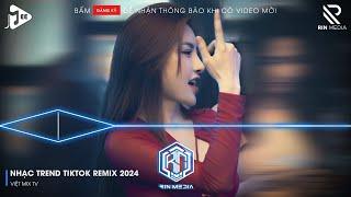 NONSTOP 2024 MIXTAPE | NHẠC TRẺ REMIX 2024 HAY NHẤT HIỆN NAY | NONSTOP 2024 VINAHOUSE BASS CỰC MẠNH