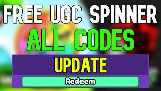 New FREE UGC SPINNER Codes | Roblox FREE UGC SPINNER Codes (April 2024)