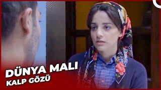 Dünya Malı - Kalp Gözü