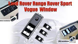 Install Video：Land Rover Range Rover Sport Vogue Discovery 5 Window Lifting Switch Key