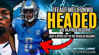 Detroit Lions Place Ifeatu Melifonwu On IR 24 AFTER His RETURN To The ACTIVE ROSTER!