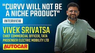 Tata Curvv positioning, improving service & more - Vivek Srivatsa | Interview | Autocar India