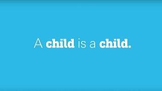 A Child is a Child | UNICEF USA