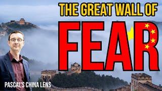 The Great Wall of Fear