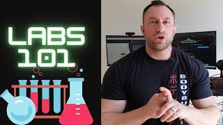 Which LABS do you need and where to get them