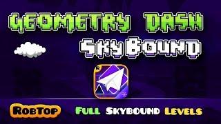 Geometry Dash SkyBound ~ All Levels 1-5 + Coins - Geometry Dash (Fanmade)
