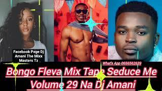 Bongo Fleva Mix Tape Seduce Me Volume 29 Na Dj Amani