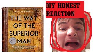 The Way of the Superior Man - explained by an Idiot