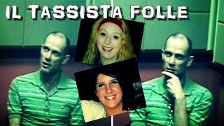 IL TASSISTA FOLLE - Christopher Halliwell