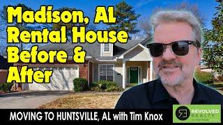 Moving To Huntsville, Alabama: Madison Rental House Before & After: Tim Knox, Revolved Realty