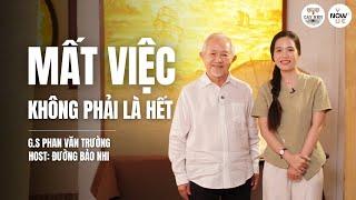 Tập 13: Mất việc không phải là hết | YOU NOW WE NOW series | Cấy Nền Radio