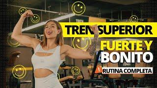 ASÍ debe verse tu RUTINA si quieres VER RESULTADOS |  TREN SUPERIOR