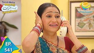 Taarak Mehta Ka Ooltah Chashmah - Episode 541 - Full Episode