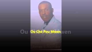 Ou Chè Pou Mwen by James S. Alcindor