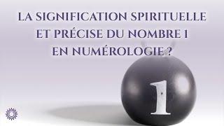 1️⃣ LA SIGNIFICATION SPIRITUELLE ET PRÉCISE DU NOMBRE 1 EN NUMÉROLOGIE