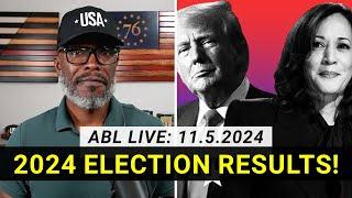  ABL LIVE: 2024 Donald Trump vs Kamala Harris Presidential Election Results!