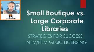 Small Vs. Large Music Libraries - Which Is Best? [Sync Academy Tutorial]