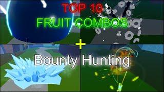 Top 10 Fruit Combos in Blox Fruits UPD 21 | Bounty Hunting