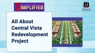 All About Central Vista Redevelopment Project : Simplified