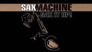 SAXMACHINE - Sax It Up! (Jungle Love) (Extended Mix)