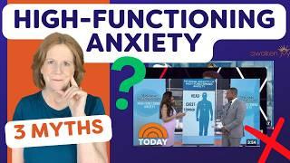 Common Myths About High-Functioning Anxiety