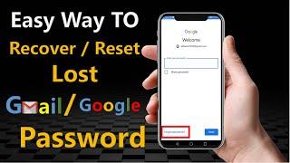 How To Recover / Reset lost Gmail Password | Easy Way To Recover / Reset Lost Google Password