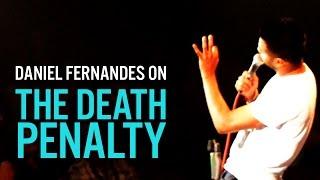 The Death Penalty - Daniel Fernandes Stand-Up Comedy
