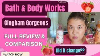 Bath & Body Works Gingham Gorgeous Re-Release: Honest Review & Comparison!