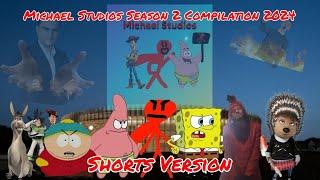 Michael Studios Season 2 Compilation Shorts Version 2024