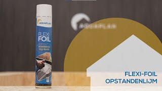 Aquaplan | FlexiFoil Opstandenlijm