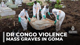 Mass graves in Goma: Hundreds killed when M23 rebels seized eastern DRC city