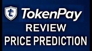 TokenPay (TPAY): REVIEW & PRICE PREDICTION