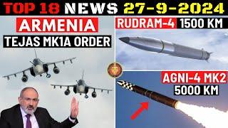 Indian Defence Updates : Armenia Tejas MK1A Order,1500 Km Rudram-4,New Agni-4 MK2,Vajra Strike DEW